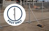Temporary Fence Support Brace | Post Only